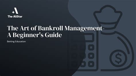 Beginners Guide To Bankroll Management When .
